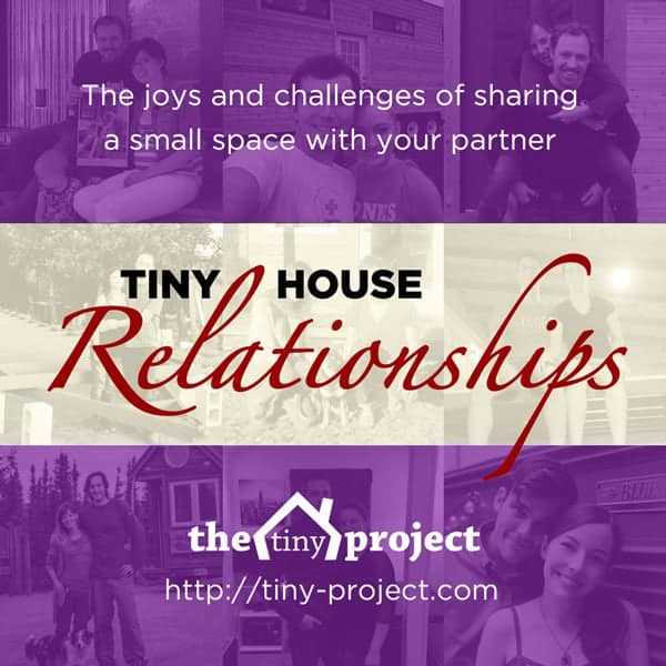 Tiny House Relationships